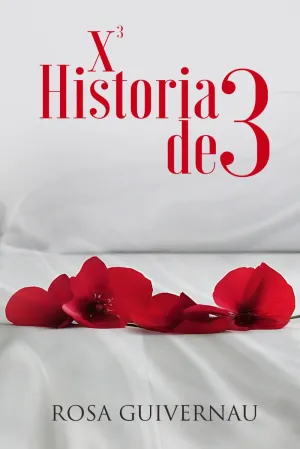X3 Historia de 3 ( 18 Novela XXX ertica sexual tro picante Bisexual LGTB) (EL AMOR LO PUEDE TODO? TRIOLOGA ROMNTICA INDEPENDIENTES) (Spanish Edition) Paperback  June 11, 2024